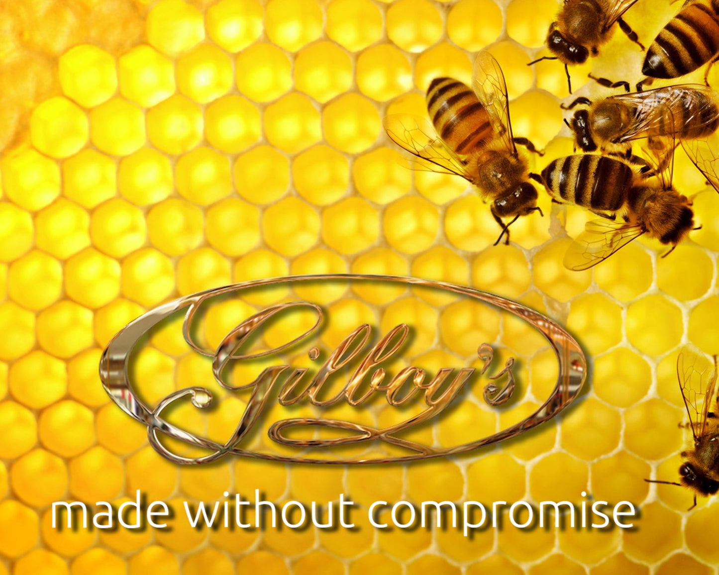 Gilboys Made without Compromise bees